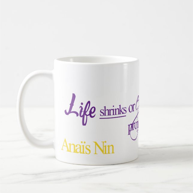 Life - Anais Nin Coffee Mug (Left)