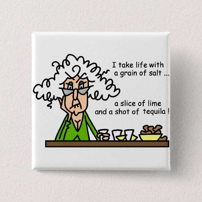 Life and Tequila Humour 15 Cm Square Badge (Front)