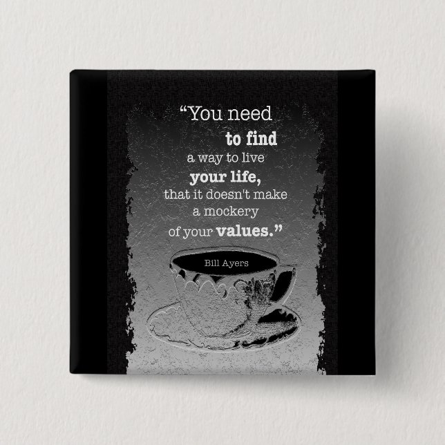 Life and Values, Illustrated Existentialism quote 15 Cm Square Badge (Front)