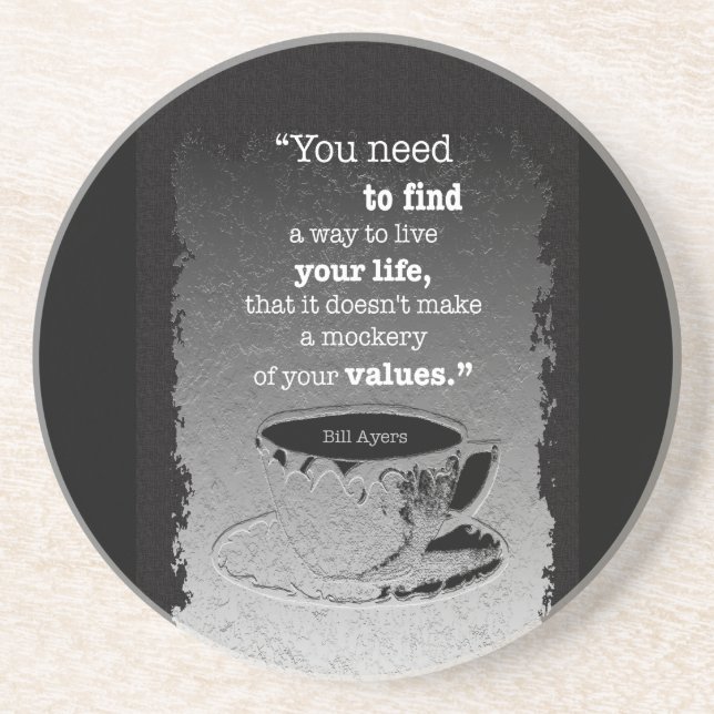 Life and Values, Illustrated Existentialism quote Coaster (Front)