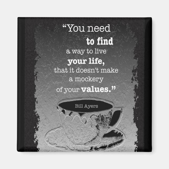 Life and Values, Illustrated Existentialism quote Magnet (Front)