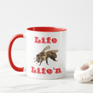 "Life B Life"n" Mug