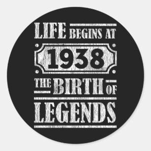 Life Begins 1938 The Birth Of Legend 84th Birthday Classic Round Sticker