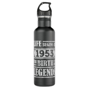Life Begins 1953 The Birth Of Legend 68th Birthday 710 Ml Water Bottle