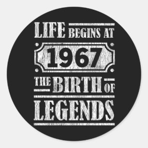 Life Begins 1967 The Birth Of Legend 55th Birthday Classic Round Sticker