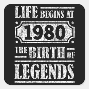 Life Begins 1980 The Birth Of Legend 41st Birthday Square Sticker
