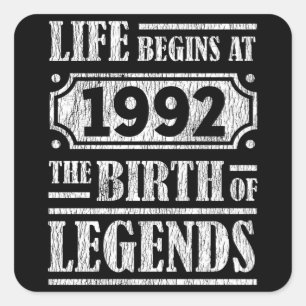 Life Begins 1992 The Birth Of Legend 29th Birthday Square Sticker