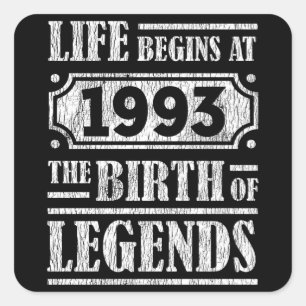 Life Begins 1993 The Birth Of Legend 29th Birthday Square Sticker