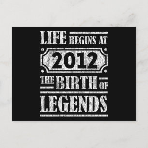 Life Begins 2012 The Birth Of Legend 10th Birthday Postcard