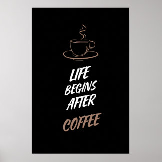 Life Begins After Coffee Art Print, Home Decor