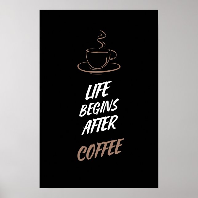 Life Begins After Coffee Art Print, Home Decor (Front)