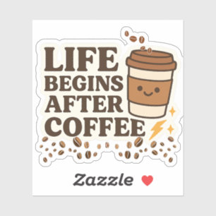 Life Begins After Coffee – Cute Coffee Lover 