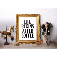 Life Begins After Coffee Funny Quote Poster 8 x 10