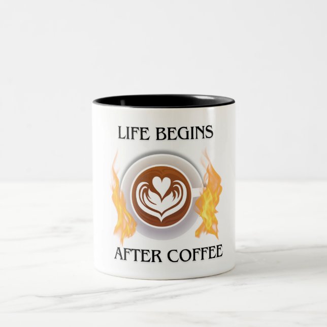 Life begins after coffee logo on coffee mug (Center)