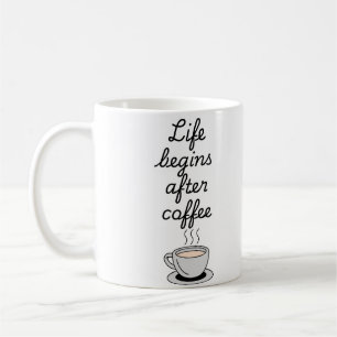 "Life Begins After Coffee" modern black stylish Coffee Mug