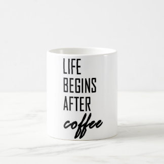 Life Begins After Coffee Mug
