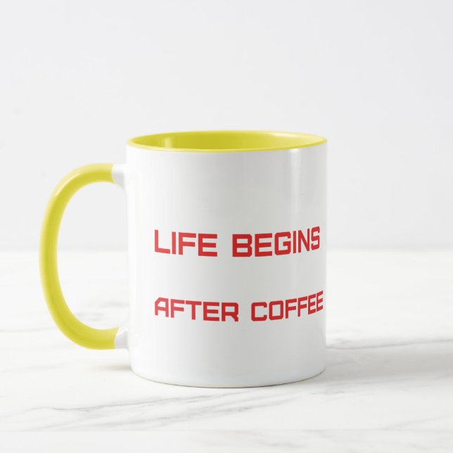 Life Begins After Coffee Mug (Left)