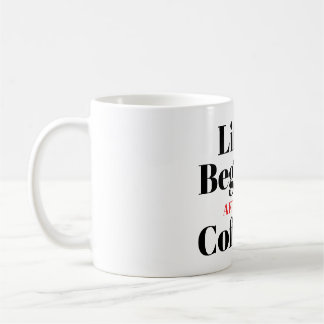 Life Begins After Coffee Typography Coffee Mug