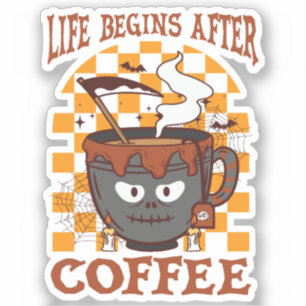 Life Begins After Coffee – Witchy Halloween
