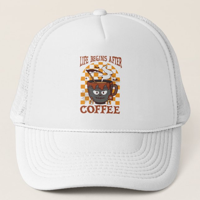 Life Begins After Coffee – Witchy Halloween Trucker Hat (Front)