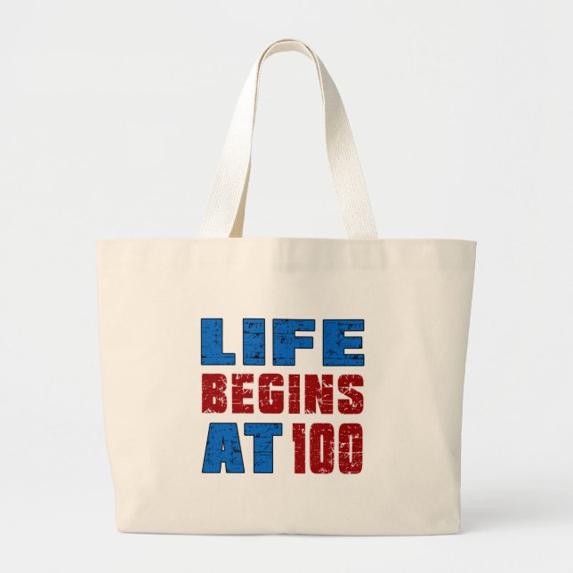 Life Begins At 100 Large Tote Bag (Front)