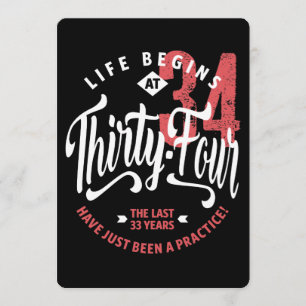 Life Begins at 34   34th Birthday Card