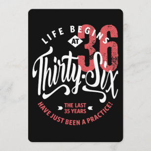 Life Begins at 36   36th Birthday Card