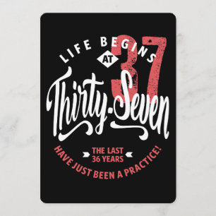 Life Begins at 37   37th Birthday Card