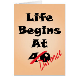 Life Begins at 40 - Divorce