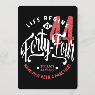 Life Begins at 44 44th Birthday Card