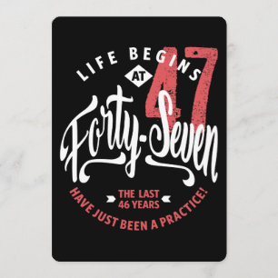 Life Begins at 47   47th Birthday Card