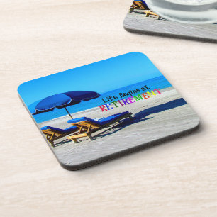 Life Begins at Retirement Coaster