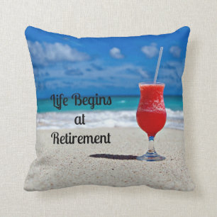 Life Begins at Retirement--Frosty Drink on Beach Cushion