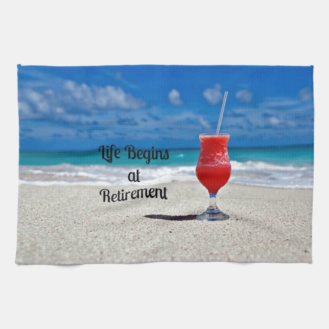 Life Begins at Retirement - Frosty Drink on Beach Tea Towel (Horizontal)