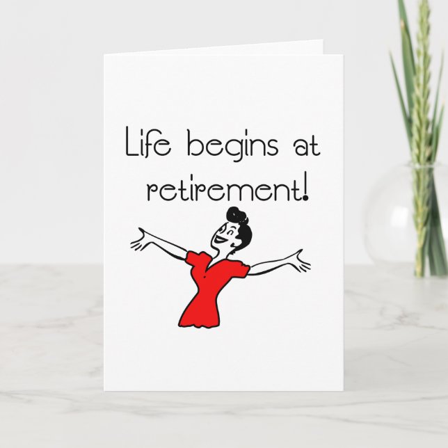 Life Begins at Retirement! Fun Gifts Card (Front)