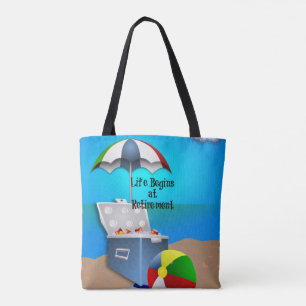 Life Begins at Retirement Tote Bag