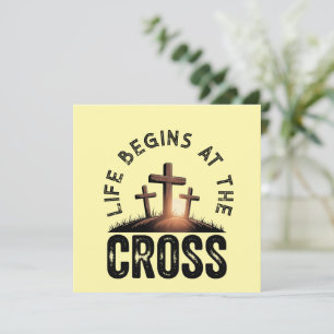 Life begins at the Cross