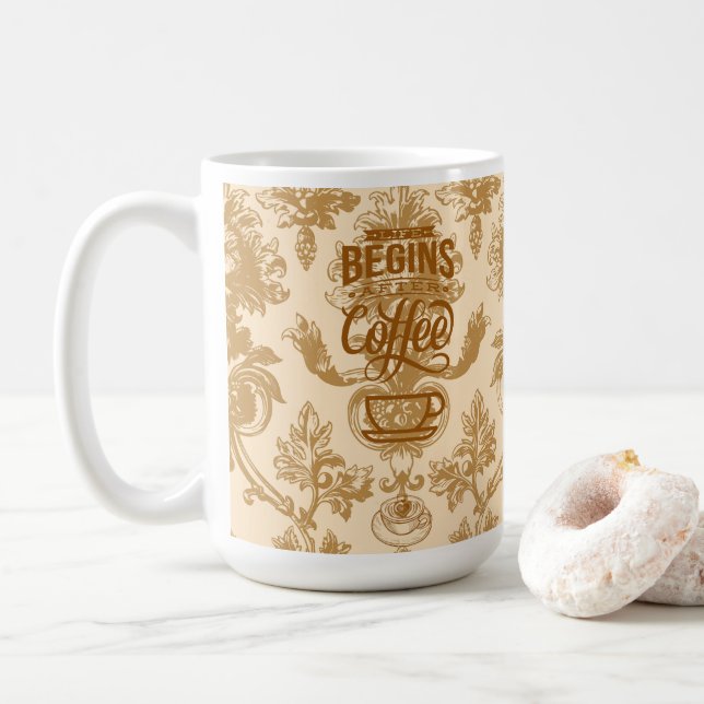 Life begins with coffee mug (With Donut)