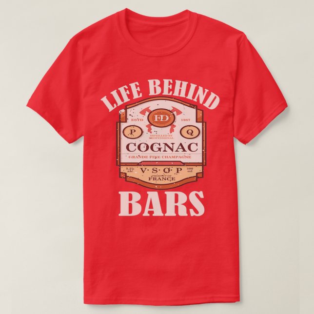 Life Behind Bars Bartender Barkeeper Barmaid T-Shirt (Design Front)