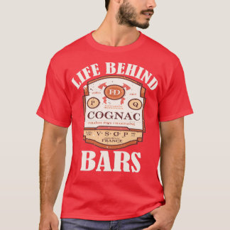 Life Behind Bars Bartender Barkeeper Barmaid T-Shirt