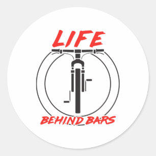 Life Behind Rs Biking Mountain Trail Hike Bike Ped Classic Round Sticker