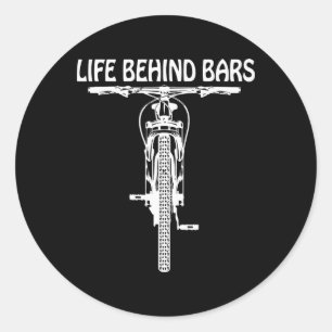 Life Behind Rs Men Women Mounting Biking Mountain Classic Round Sticker