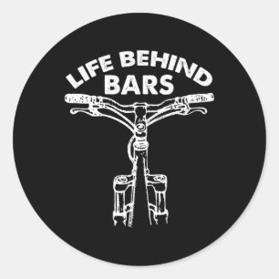 Life Behind Rs Mountainbike Gift Classic Round Sticker