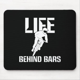 Life Behind Rs Mtb Helmet Mountain Biking T Shirts Mouse Pad