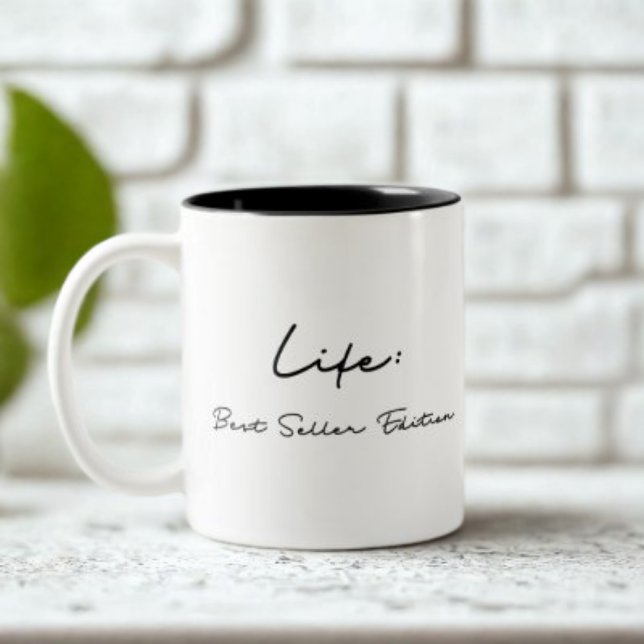 Life: Best Seller Edition Quote Two-Tone Coffee Mug (Creator Uploaded)