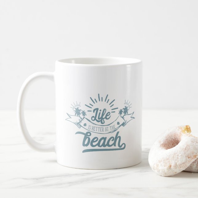 Life Better at Beach Coffee Mug (With Donut)