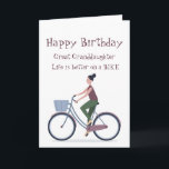 Life Better Bike Great Granddaughter Birthday  Card<br><div class="desc">Life Better on a Bike Birthday Greeting for the Great Granddaughter in your life who love bikes or cycling</div>