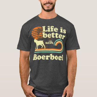 Life Better Boerboel Vintage Dog Mum Dad T-Shirt