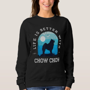 Life Better Chow Chow Vintage Blue Dog Mum Dad Sweatshirt