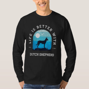 Life Better Dutch Shepherd 2 Vintage Blue Dog Mom T-Shirt